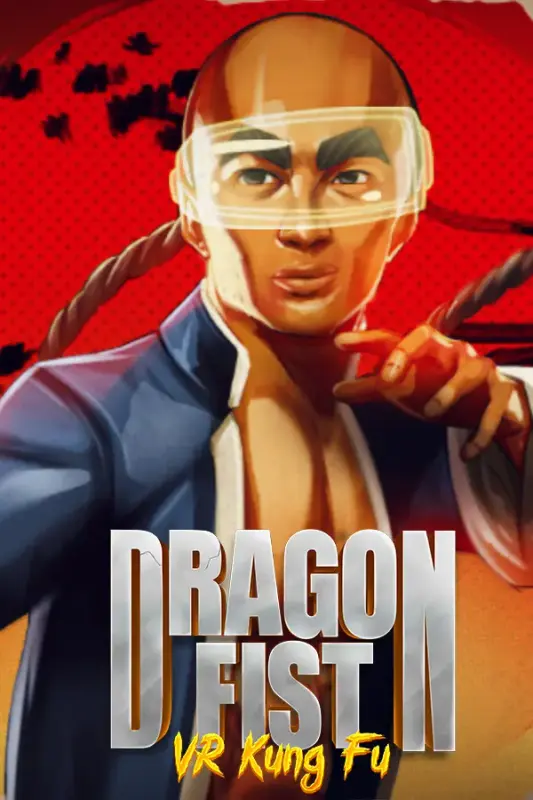 Dragon Fist VR Kung Fu — Steam, Standard