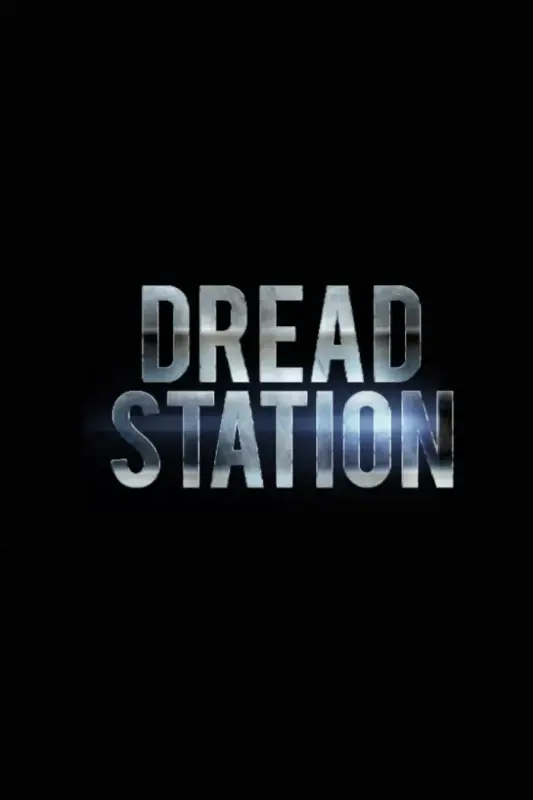 Dread station — Steam, Standard