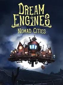 Dream Engines: Nomad Cities — Steam, Standard