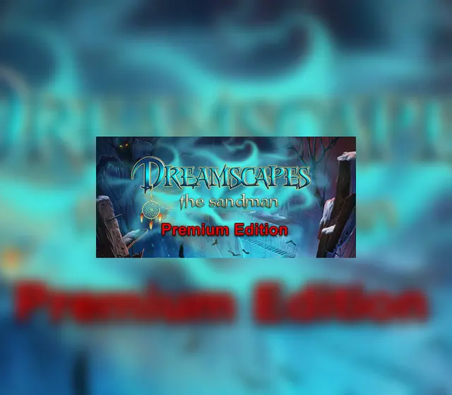 Dreamscapes: The Sandman - Premium Edition — Steam, Premium Edition