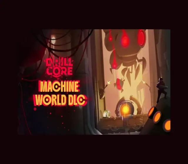 Drill Core - The Machine World DLC — Steam, Standard