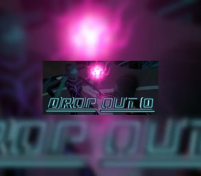 Drop Out 0 — Steam, Standard