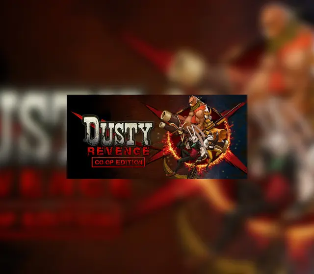 Dusty Revenge: Co-Op Edition — Steam, Standard