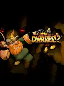 Dwarfs!? — Steam, Standard