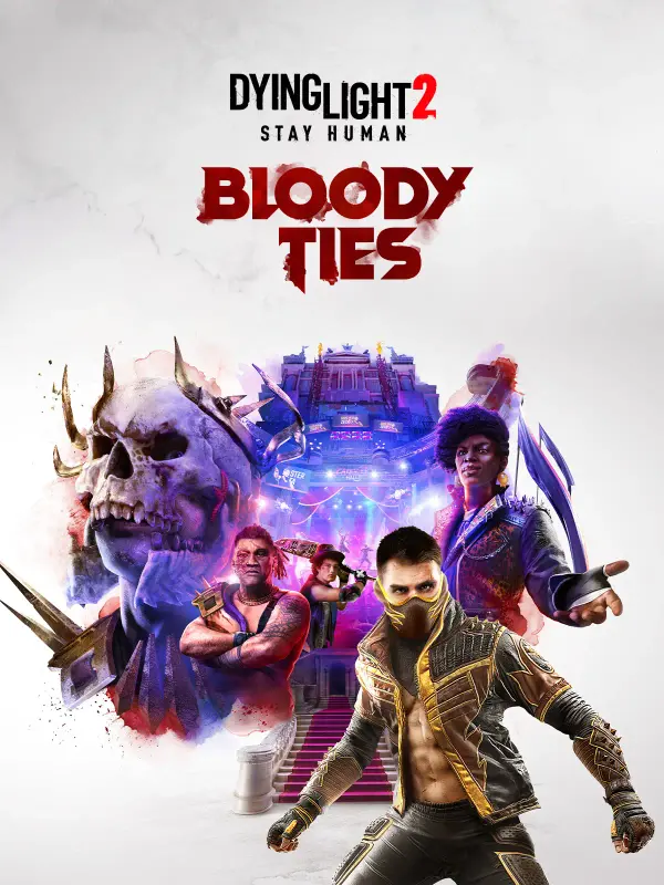 Dying Light 2 Stay Human Bloody Ties DLC — Steam, Standard