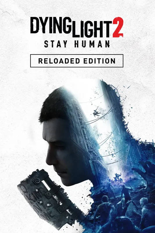 Dying Light 2 Stay Human - Reloaded Edition — Xbox Live, Standard