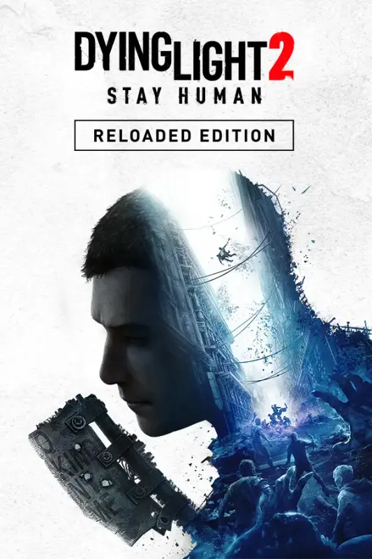 Dying Light 2 Stay Human Reloaded Edition — Xbox One / Xbox Series X|S, Standard
