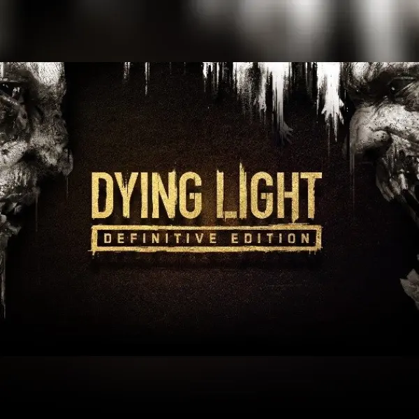 Dying Light: Definitive Edition — Steam, Definitive Edition