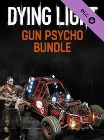 Dying Light - Gun Psycho Bundle — Steam, Standard