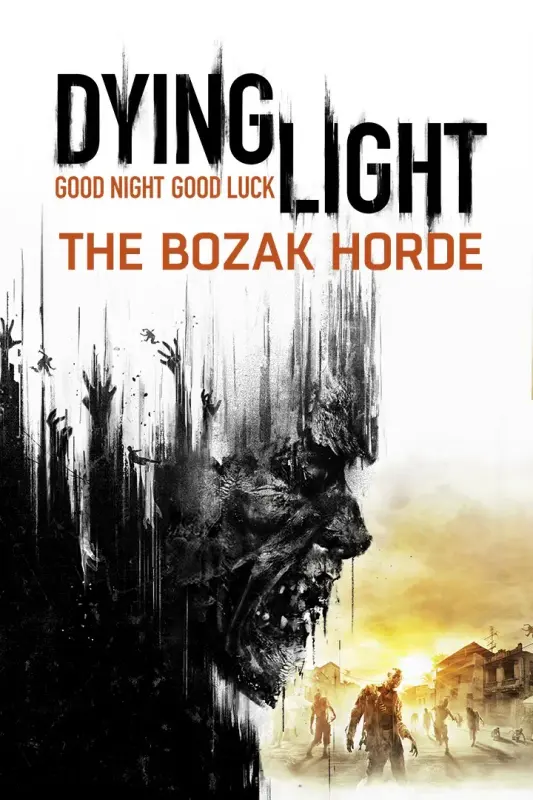 Dying Light - The Bozak Horde DLC — Steam, Standard