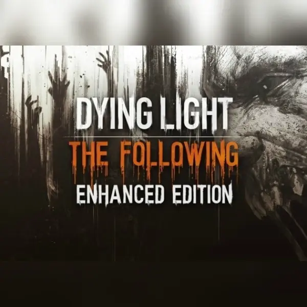 Dying Light: The Following (Enhanced Edition) — Xbox One / Xbox Series X|S, Enhanced Edition