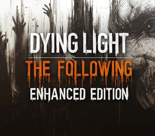 Dying Light: The Following Enhanced Edition — Steam, Enhanced Edition