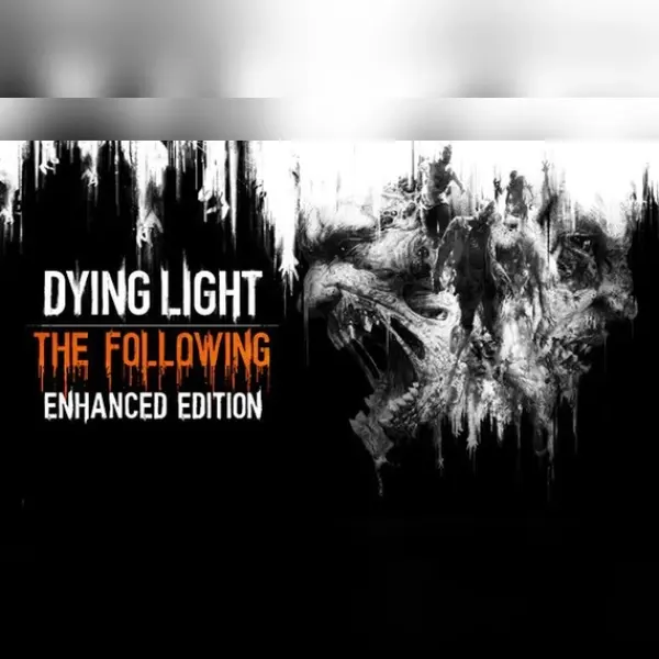 Dying Light: The Following Enhanced Edition — Steam, Enhanced Edition