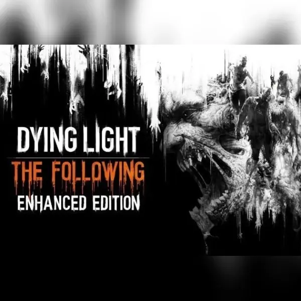 Dying Light: The Following (Enhanced Edition) (uncut) — Steam, Enhanced Edition