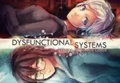 Dysfunctional Systems: Learning to Manage Chaos — Steam, Standard