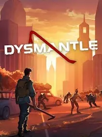 DYSMANTLE — Steam, Standard