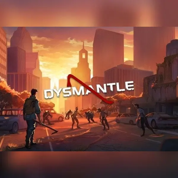 DYSMANTLE — Steam, Standard