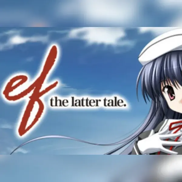 ef - the latter tale. (All Ages) — Steam, Standard