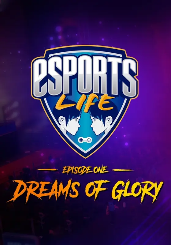 Esports Life: Ep.1 - Dreams of Glory — Steam, Standard
