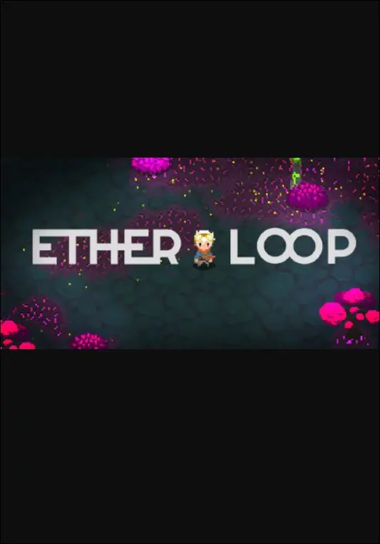 Ether Loop — Steam, Standard