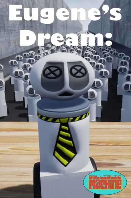 Eugenes Dream The Daily Ins And Outs Of A Sane Robot In An Insane World — Steam, Standard