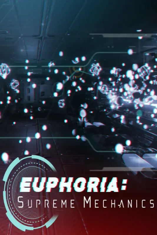 Euphoria Supreme Mechanics — Steam, Standard