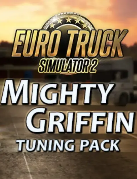 Euro Truck Simulator 2 - Mighty Griffin Tuning Pack DLC — Steam, Standard