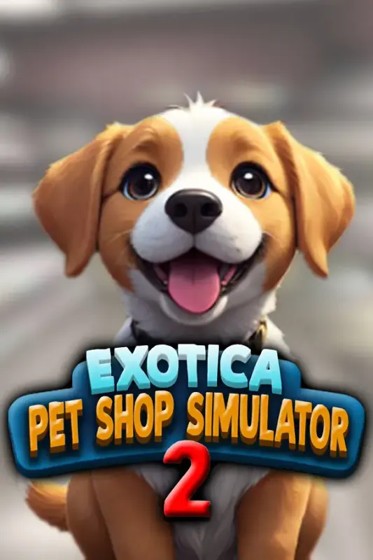 Exotica 2 - Pet Shop Simulator — Steam, Standard