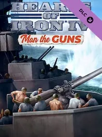 Expansion - Hearts of Iron IV: Man the Guns — Steam, Standard