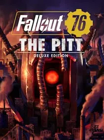 Fallout 76 | The Pitt Deluxe — Steam, Standard
