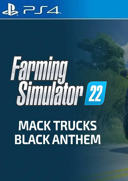 Farming Simulator 22 - Mack Trucks Black Anthem (DLC) — PlayStation 4, Standard