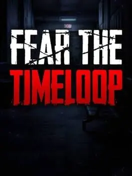 Fear the Timeloop — Xbox Series X|S / PC, Standard