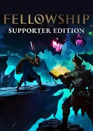 Fellowship - Supporter Edition — Steam, Standard