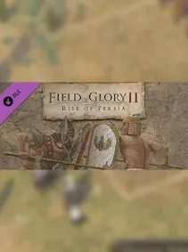 Field of Glory II: Rise of Persia — Steam, Standard