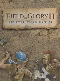 Field of Glory II: Swifter than Eagles — Steam, Standard
