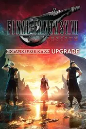 FINAL FANTASY VII REBIRTH Digital Deluxe Edition Upgrade (DLC) — Xbox Live / PC, Digital Deluxe Edition