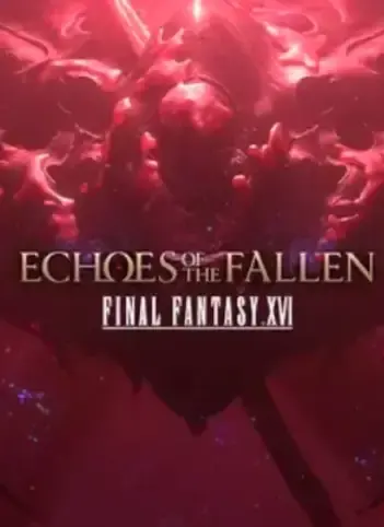 FINAL FANTASY XVI - Echoes of the Fallen DLC — Steam, Standard