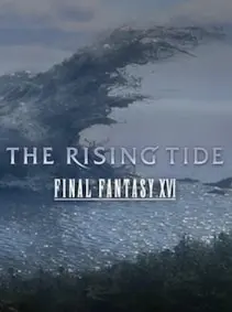 Final Fantasy XVI: The Rising Tide — Steam, Standard