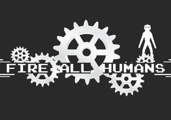 Fire All Humans EN — Steam, Standard
