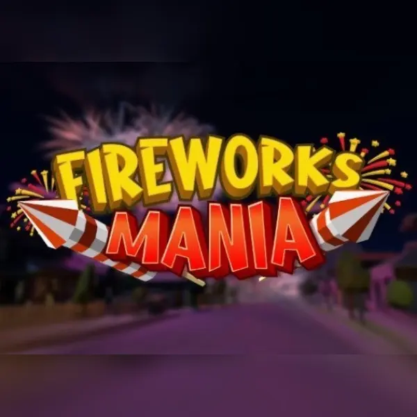 Fireworks Mania: An Explosive Simulator — Steam, Standard