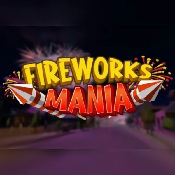 Fireworks Mania: An Explosive Simulator — Steam, Standard