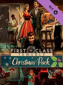 First Class Trouble Christmas Pack — Steam, Standard