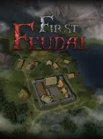 First Feudal — Steam, Standard