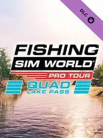 Fishing Sim World: Pro Tour - Quad Lake Pass — Steam, Standard