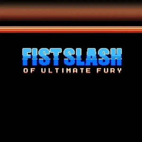 Fist Slash: Of Ultimate Fury — Steam, Standard