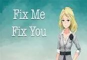 Fix Me Fix You — Steam, Standard