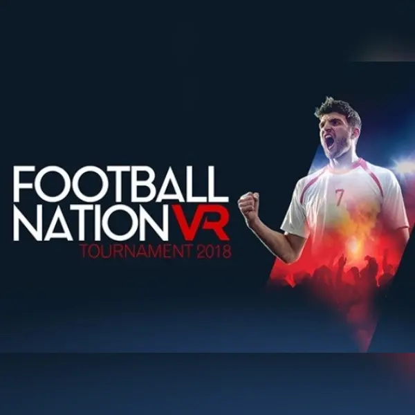 Football Nation VR Tournament 2018 — Steam, Standard