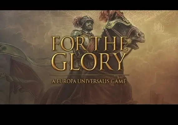 For The Glory: A Europa Universalis Game EN — Steam, Standard