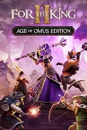 For The King II: Age of Omus Edition — Xbox Live / PC, Standard