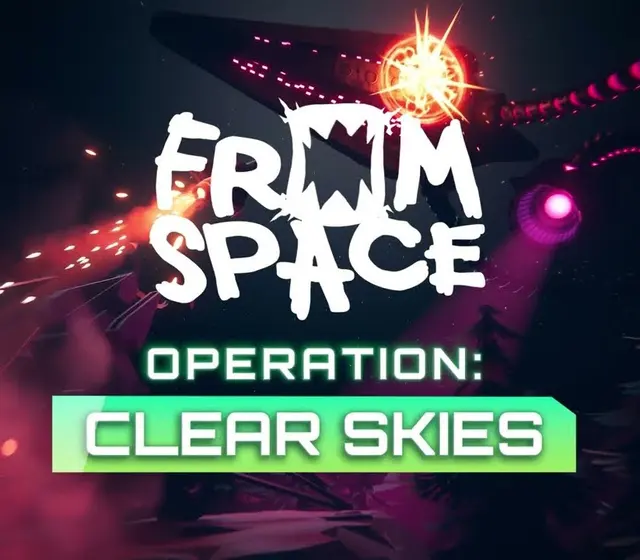 From Space - Operation Clear Skies DLC — Steam, Standard